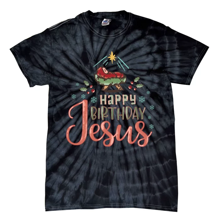 Happy Birthday Jesus Christ The Savior Is Born Christian Retro Christmas Tie-Dye T-Shirt