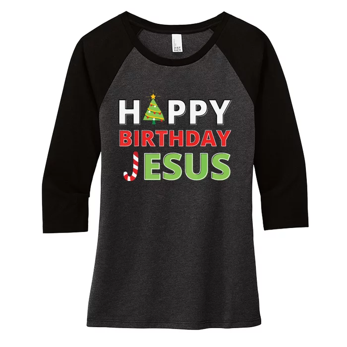 Happy Birthday Jesus Funny Christian Christmas Women's Tri-Blend 3/4-Sleeve Raglan Shirt