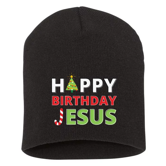 Happy Birthday Jesus Funny Christian Christmas Short Acrylic Beanie