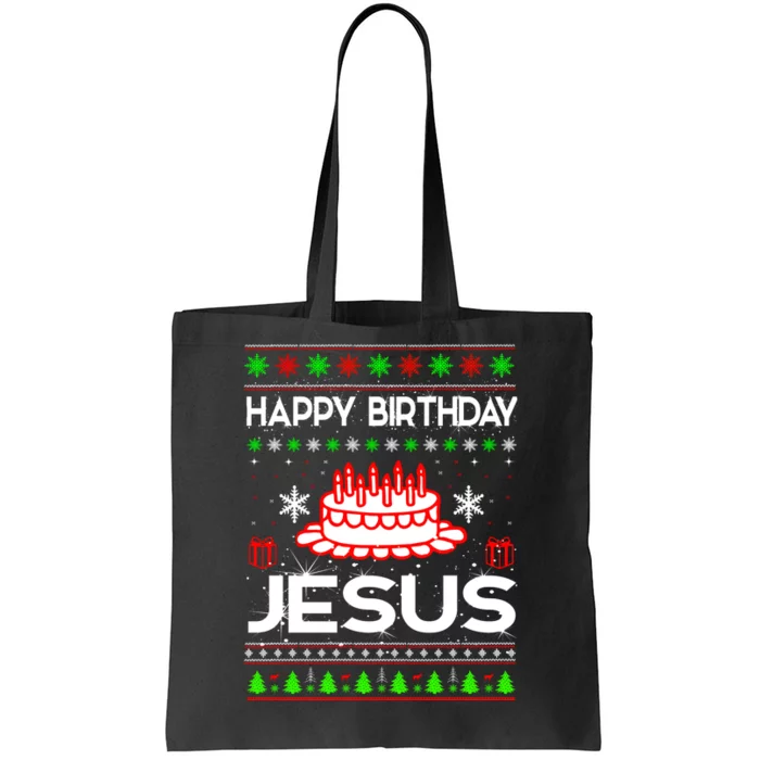 Happy Birthday Jesus Ugly Christmas Tote Bag