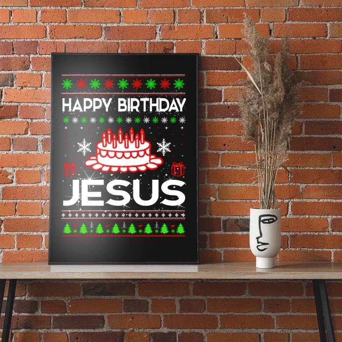 Happy Birthday Jesus Ugly Christmas Poster