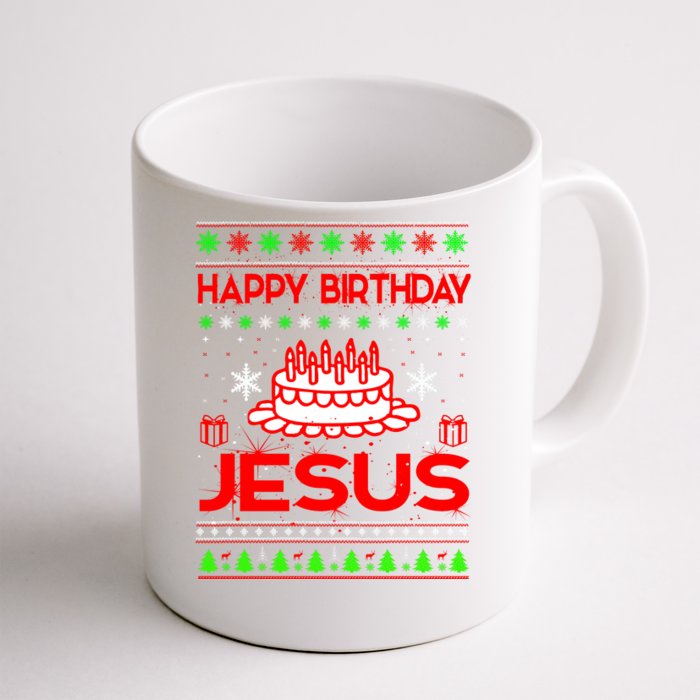 Happy Birthday Jesus Ugly Christmas Front & Back Coffee Mug