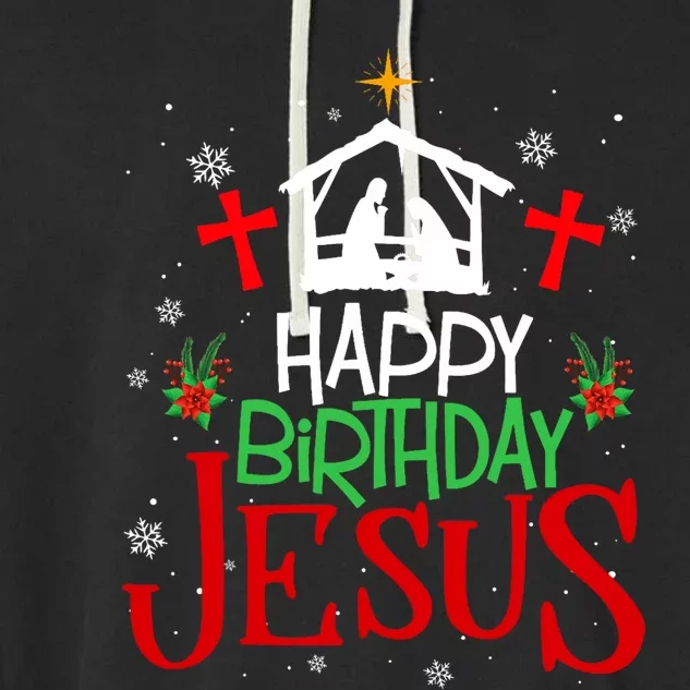 Happy Birthday Jesus Funny Christian Christmas Holiday Gifts Garment-Dyed Fleece Hoodie