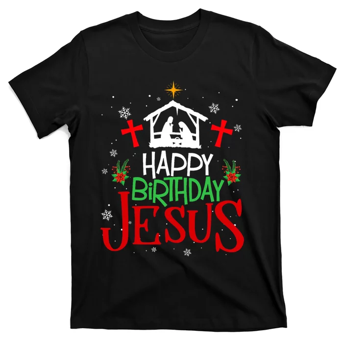 Happy Birthday Jesus Funny Christian Christmas Holiday Gifts T-Shirt