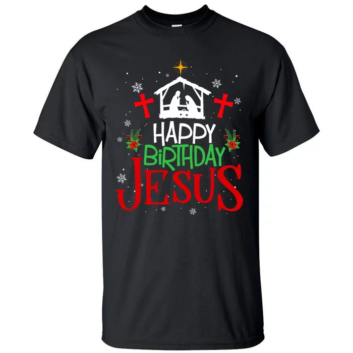 Happy Birthday Jesus Funny Christian Christmas Holiday Gifts Tall T-Shirt