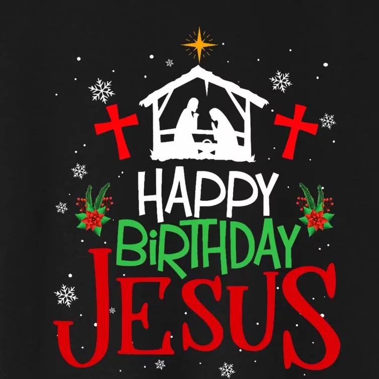 Happy Birthday Jesus Funny Christian Christmas Holiday Gifts Women's Crop Top Tee