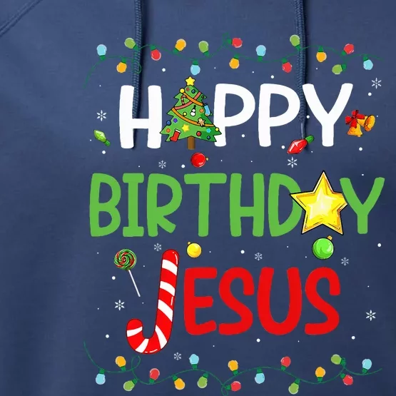 Happy Birthday Jesus Ugly Sweater Christmas Funny Pajama Performance Fleece Hoodie