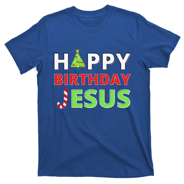 Happy Birthday Jesus Funny Christian Christmas T-Shirt