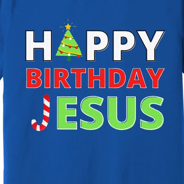 Happy Birthday Jesus Funny Christian Christmas Premium T-Shirt