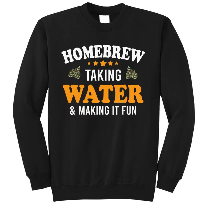 Home Brewing Kit for Craft Beer Start Homebrewing Tall Sweatshirt