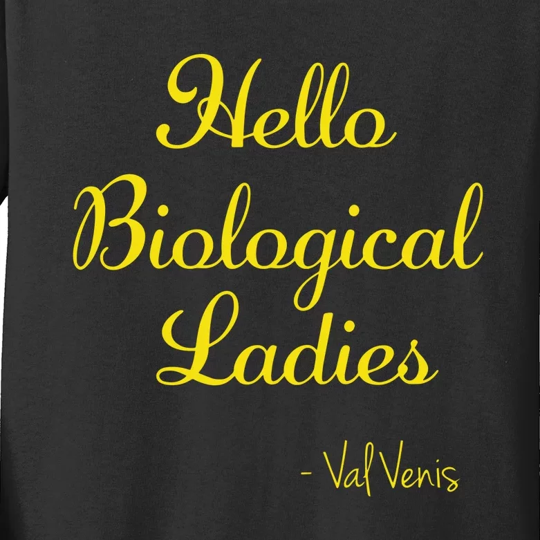 Hello Biological Ladies Val Venis Kids Long Sleeve Shirt