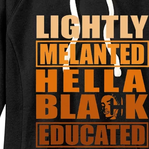 Hella Black Lightly Melanated Educated Juneteenth Women's Fleece Hoodie