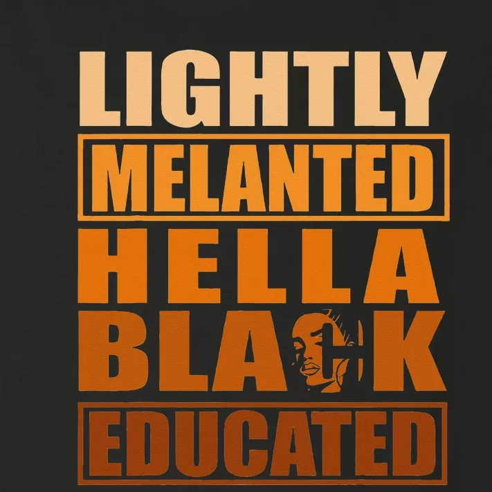 Hella Black Lightly Melanated Educated Juneteenth Toddler Long Sleeve Shirt