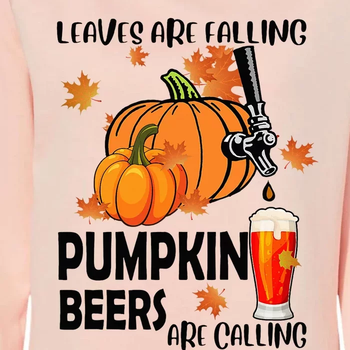 Halloween Beer Leaves Are Falling Pumpkin Beers Are Calling Womens California Wash Sweatshirt