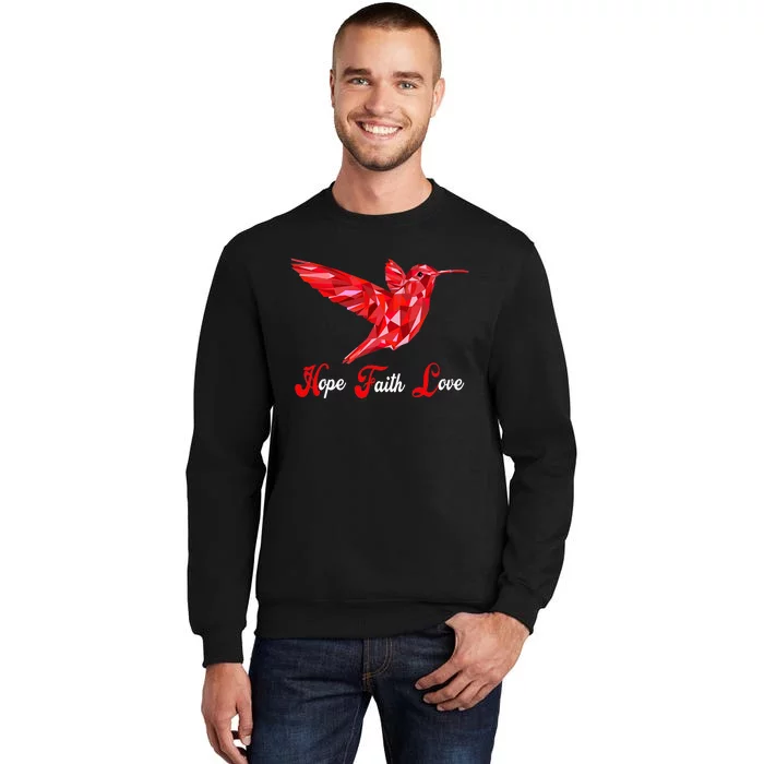 Humming Bird Love Faith Hope World AIDS Day Tall Sweatshirt