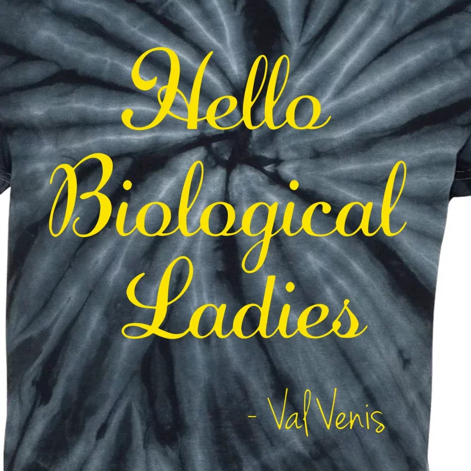 Hello Biological Ladies – Val Venis Kids Tie-Dye T-Shirt