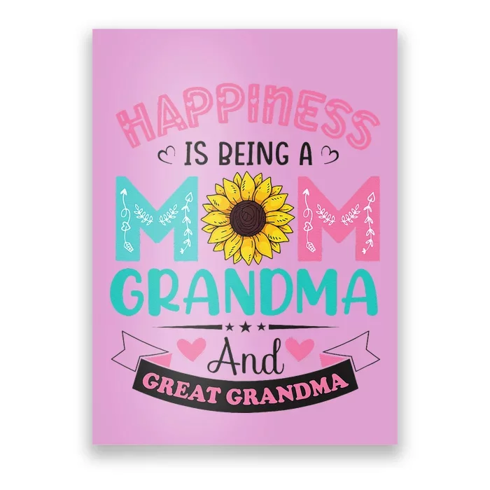 Happiness Being Mom Grandma Great Grandma Mothers Day Poster