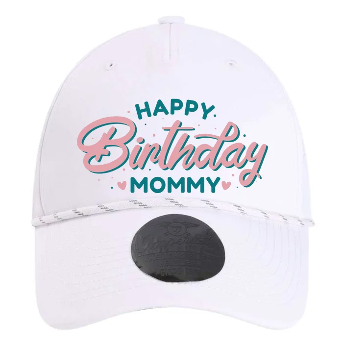 Happy Birthday Mommy Cute Gift Performance The Dyno Cap