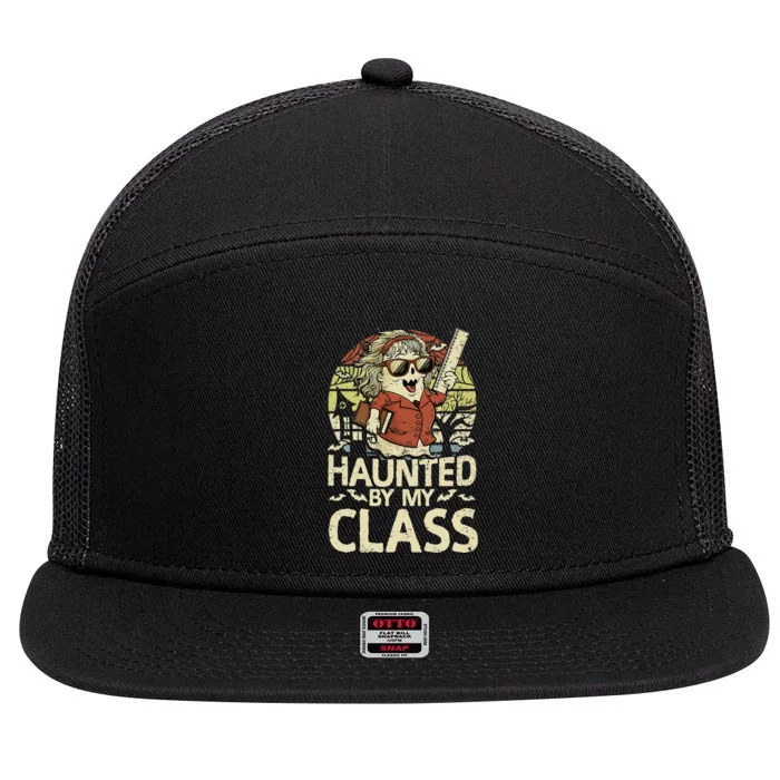 Haunted By My Class Funny Women Ghost Halloween Teacher 7 Panel Mesh Trucker Snapback Hat