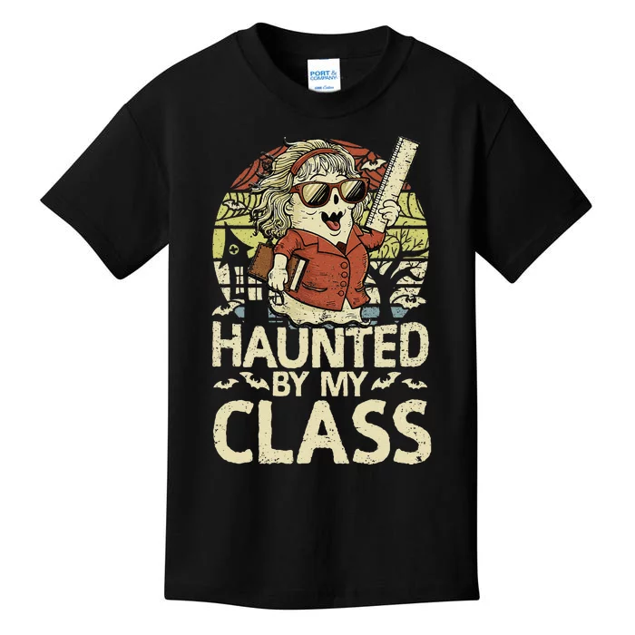 Haunted By My Class Funny Women Ghost Halloween Teacher Kids T-Shirt