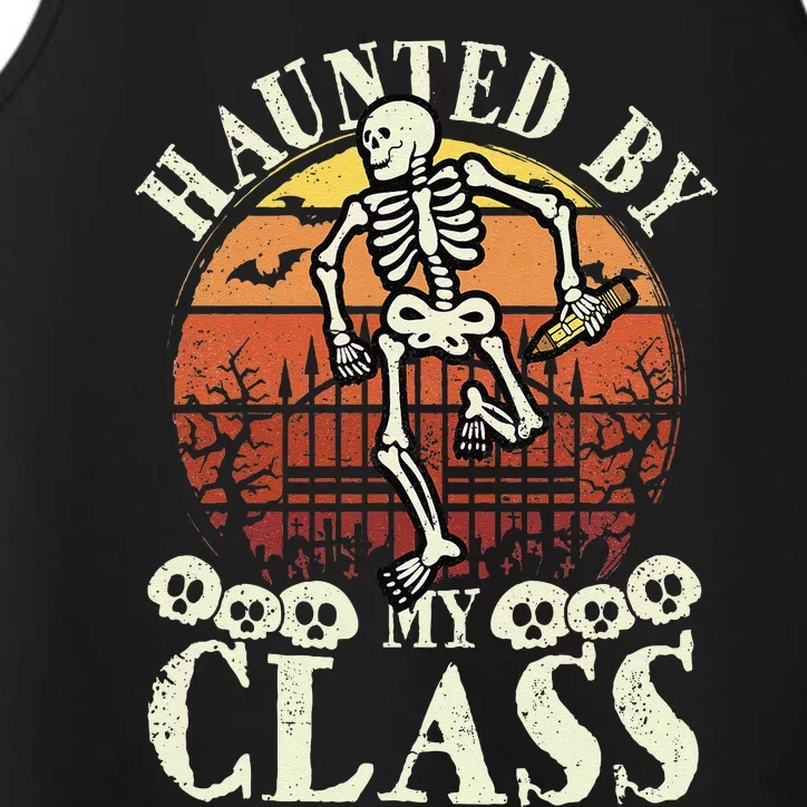 Haunted By My Class Spooky Skeleton Halloween Teacher Funny Performance Tank