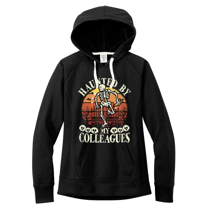 Haunted By My Colleagues Teacher Spooky Skeleton Halloween Women's Fleece Hoodie