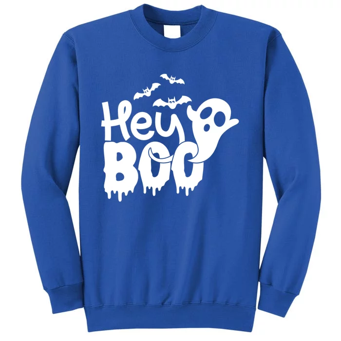 Hey Boo Meaningful Gift Tall Sweatshirt