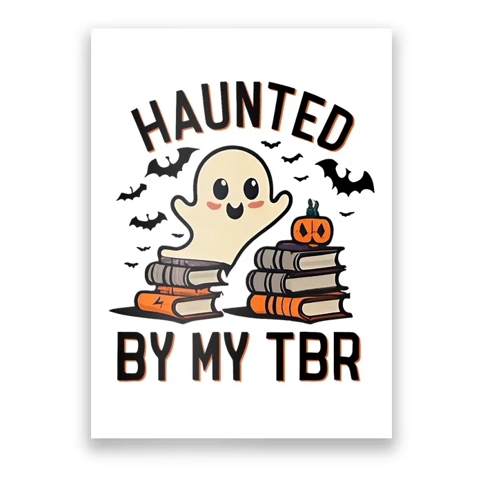 Haunted By My Tbr Boo Halloween Book Poster