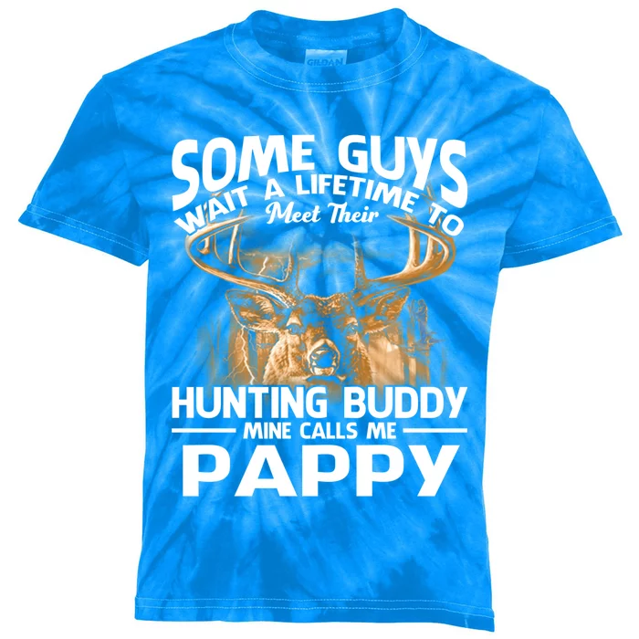 Hunting Buddy Mine Calls Me Pappy Fathers Day Deer Hunter Cool Gift Kids Tie-Dye T-Shirt