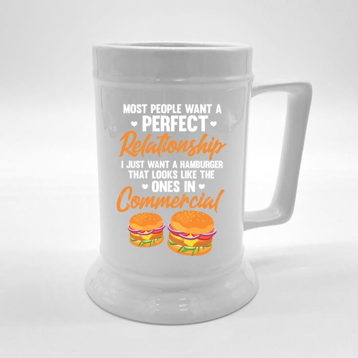 Hamburger Burger Most People Want A Perfect Relationship Funny Gift Front & Back Beer Stein