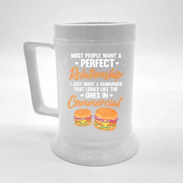 Hamburger Burger Most People Want A Perfect Relationship Funny Gift Front & Back Beer Stein