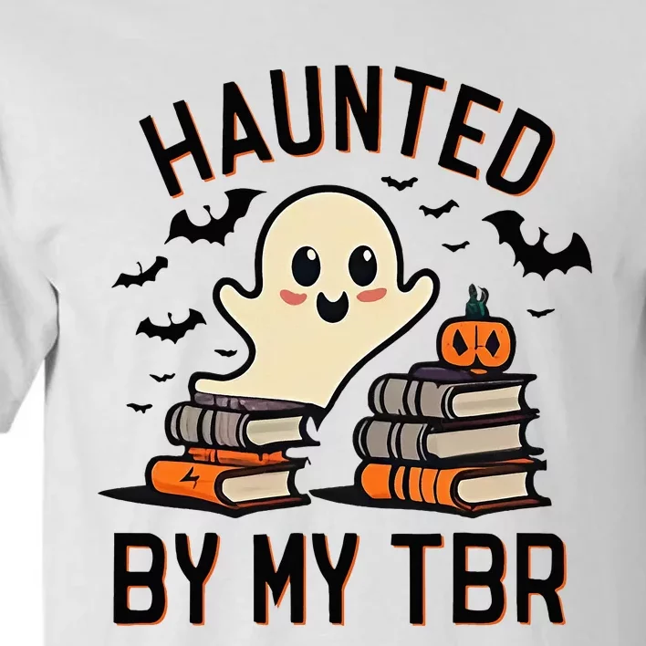 Haunted By My Tbr Boo Halloween Book Tall T-Shirt