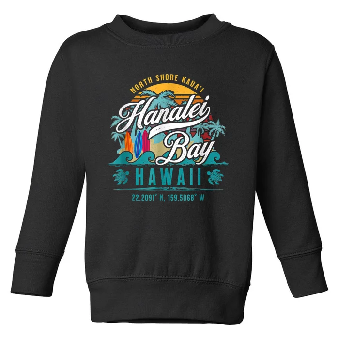 Hanalei Bay North Shore Kauai Hawaii Toddler Sweatshirt