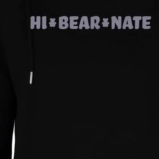 Hi Bear Nate Funny Hi Bear Nate Womens Funnel Neck Pullover Hood