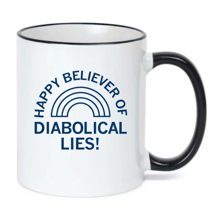 Happy Believer Of Diabolical Lies Black Color Changing Mug