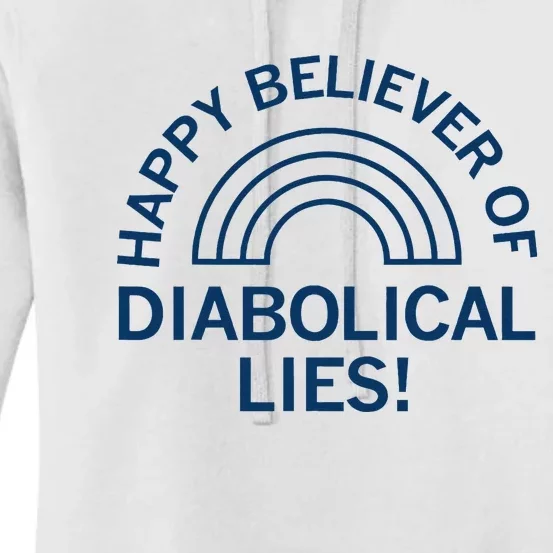 Happy Believer Of Diabolical Lies Women's Pullover Hoodie