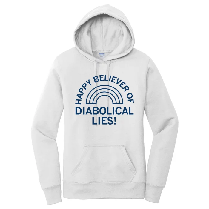 Happy Believer Of Diabolical Lies Women's Pullover Hoodie