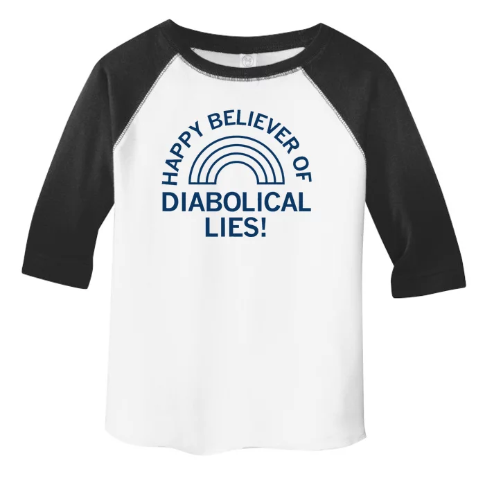 Happy Believer Of Diabolical Lies Toddler Fine Jersey T-Shirt