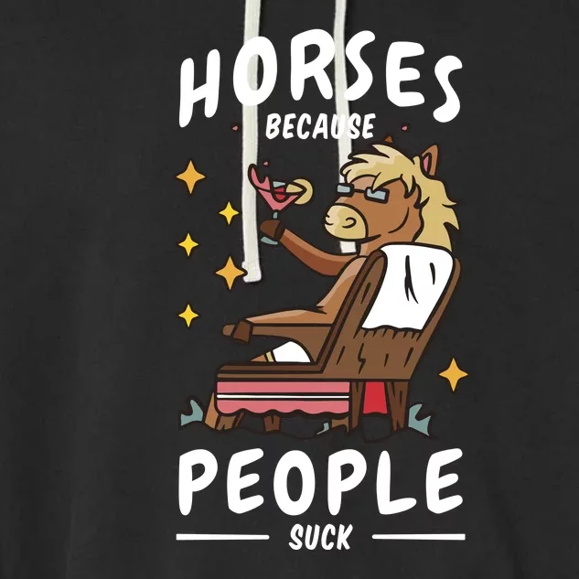 Horses Because People Suck Garment-Dyed Fleece Hoodie