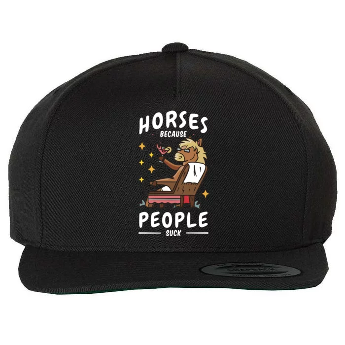 Horses Because People Suck Wool Snapback Cap