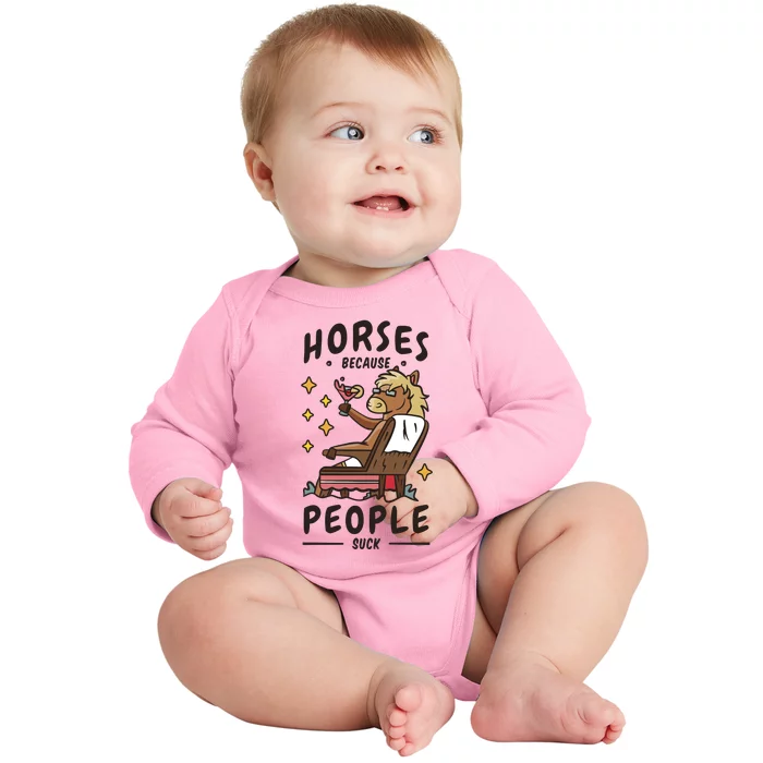 Horses Because People Suck Baby Long Sleeve Bodysuit