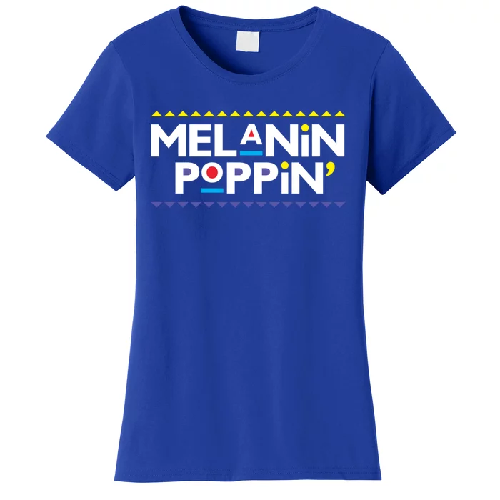 Hbcu Black Pride Trendy Melanin Poppin' Gift Women's T-Shirt