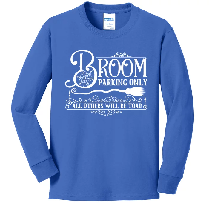 Halloween Broom Parking Only October 31 Scary Gift Kids Long Sleeve Shirt