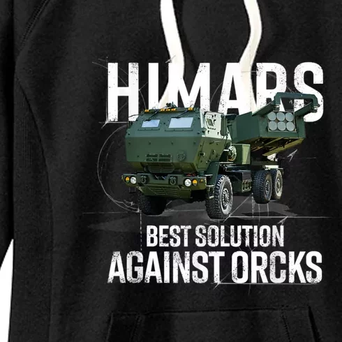 Himars Best Solution Against Orcks Army Ukarine USA Women's Fleece Hoodie