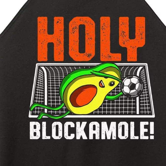 Holy Blockamole Soccer Blocker Funny Avocado Goalie Women’s Perfect Tri Rocker Tank