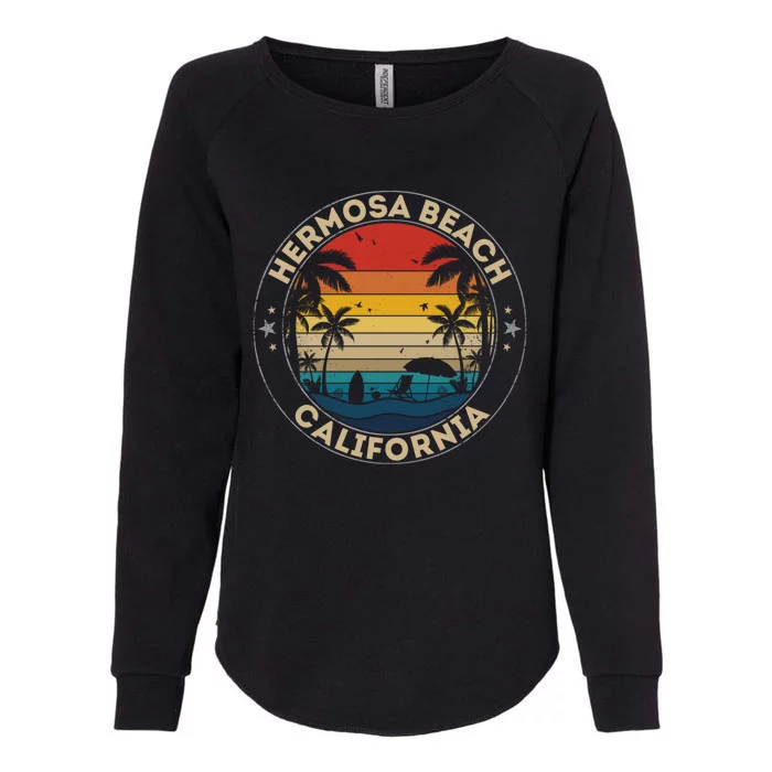 Hermosa Beach Souvenir Gift California Reminder Gift Womens California Wash Sweatshirt