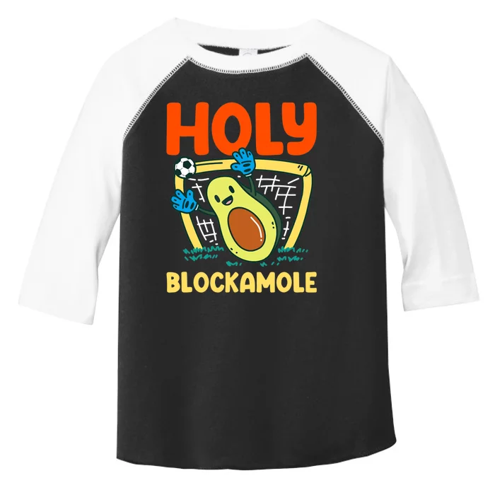 Holy Blockamole Soccer Goalkeeper Soccer Goalie Toddler Fine Jersey T-Shirt