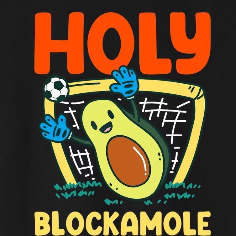 Holy Blockamole Soccer Goalkeeper Soccer Goalie Women's Crop Top Tee