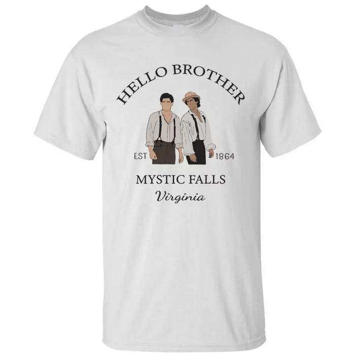 Hello Brother Salvatore Brothers Est 1864 Tall T-Shirt