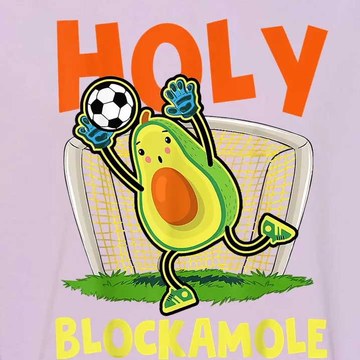 Holy Blockamole Soccer Blocker Funny Avocado Goalie Garment-Dyed Sweatshirt